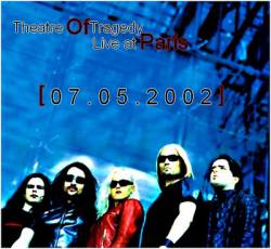 Theatre Of Tragedy : 2002 - Live in Paris (07.05,2002)